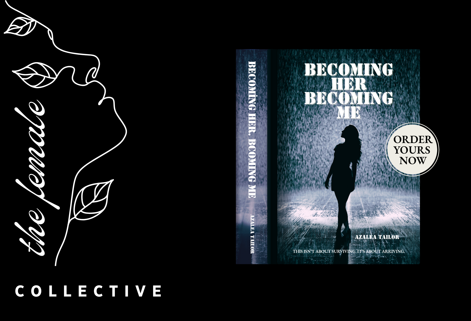 Becoming Her. Becoming Me.